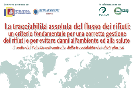 Rassegna Stampa "La tracciabilità del flusso dei rifiuti: un criterio fondamentale per una corretta gestione dei rifiuti e per evitare danni all'ambiente ed alla salute"